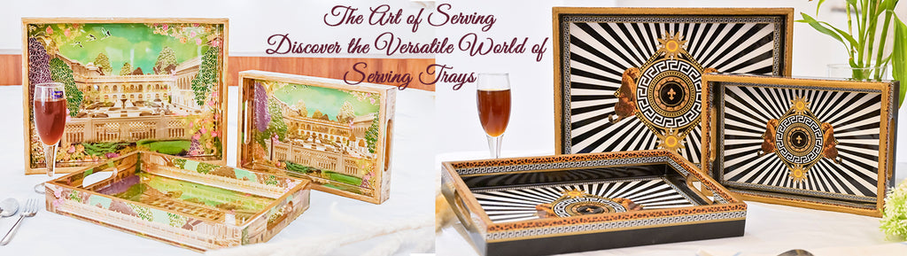 The Art of Serving: Discover the Versatile World of Serving Trays