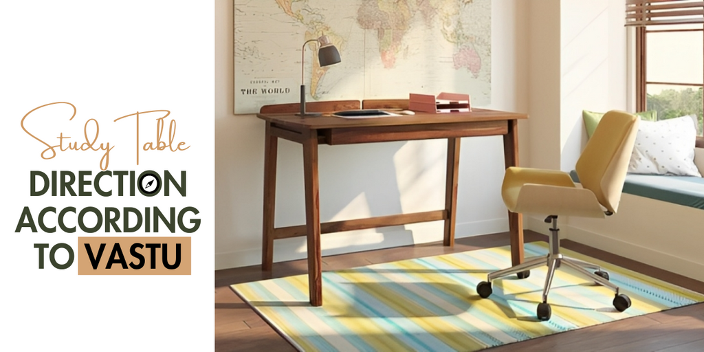 Study Table Direction according to Vastu